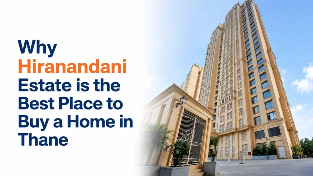 buy a home in Hiranandani Estate